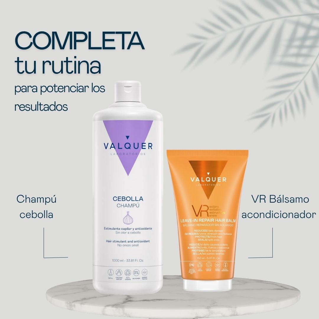 Rutina Valquer con Champú de Cebolla y Bálsamo VR para completar el tratamiento capilar